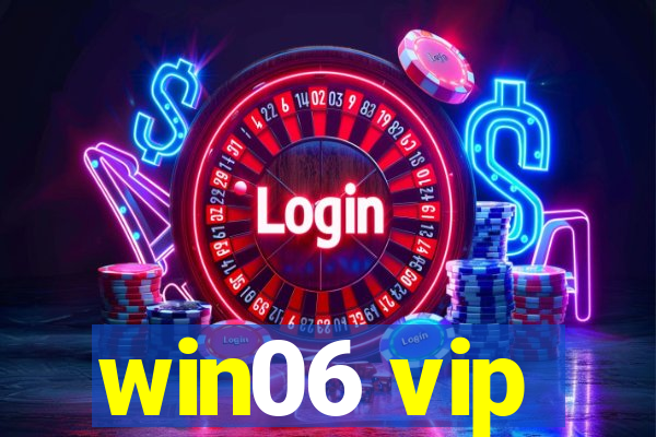 win06 vip